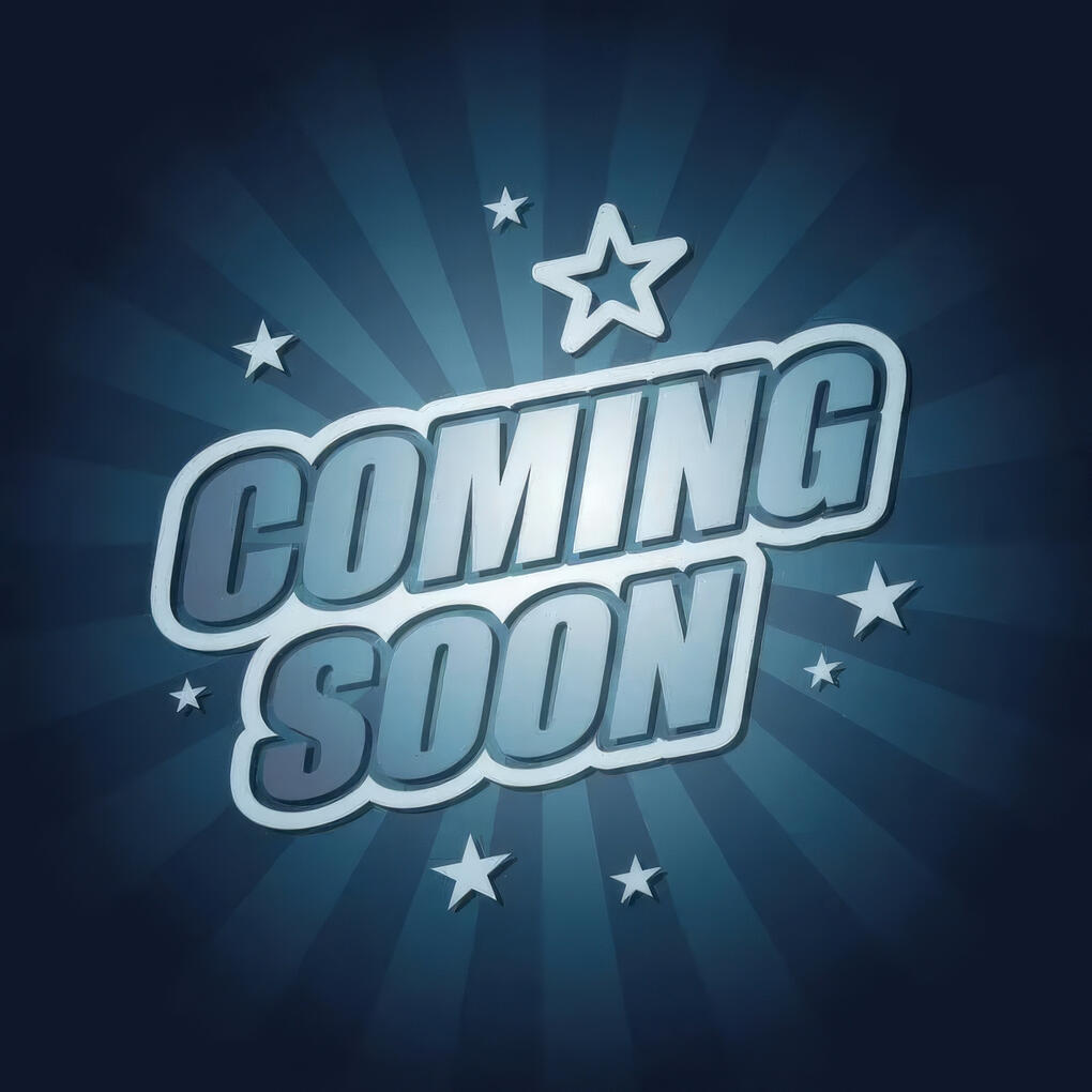Coming Soon!